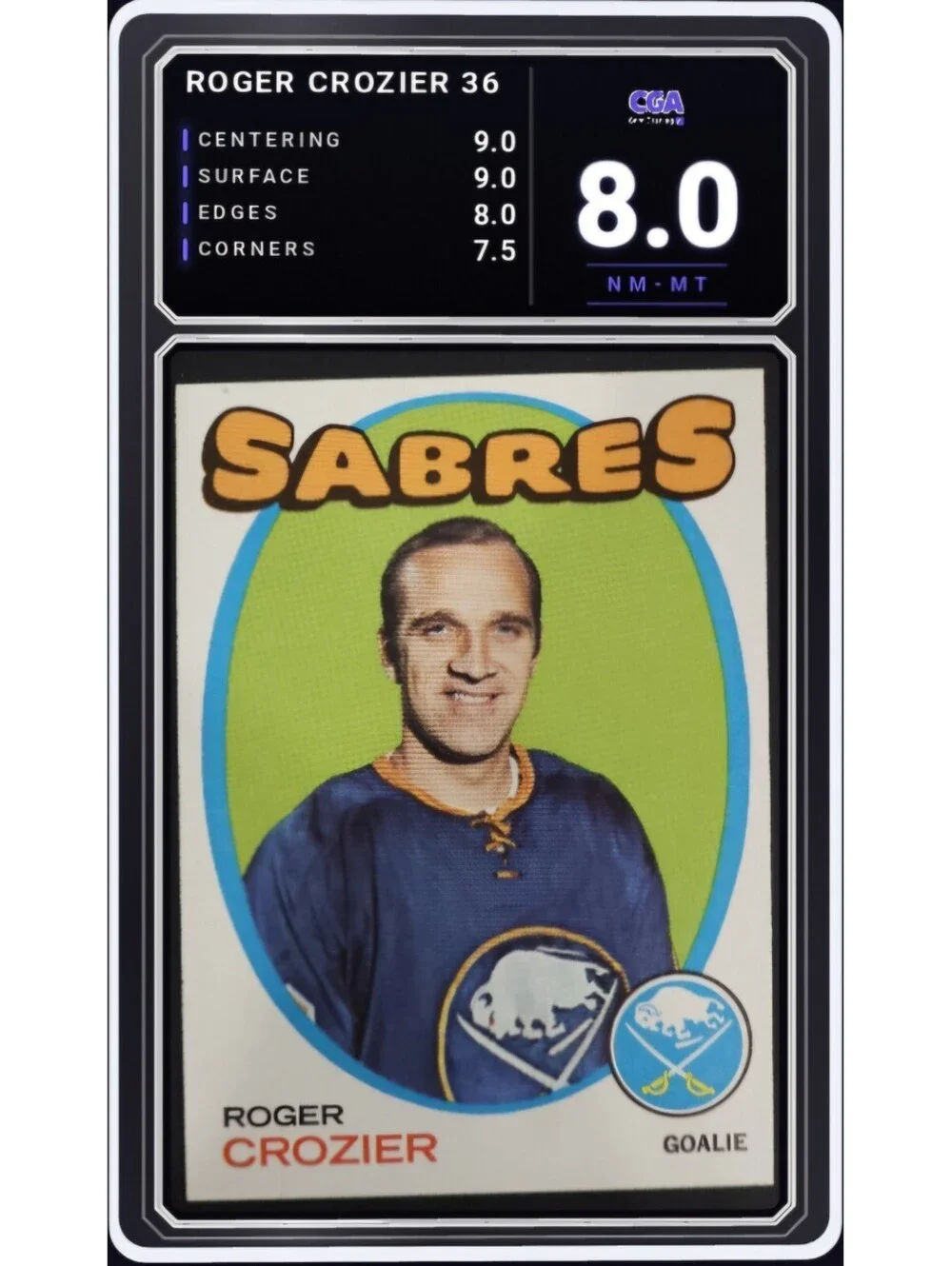 1971-72 Topps Hockey #36 Roger Crozier Buffalo Sabres - CGA 8.0 Digital Grade